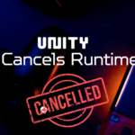 Unity Cancels Runtime